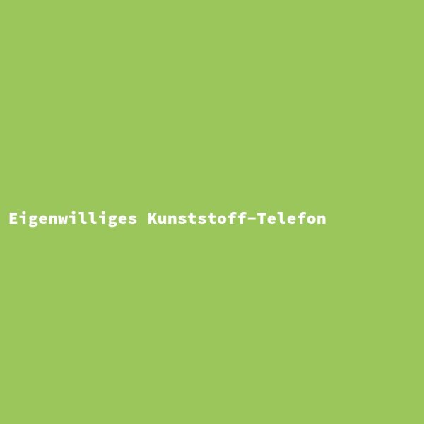 Eigenwilliges Kunststoff-Telefon