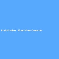 Praktischer Aluminium-Computer